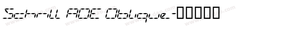 Schrill AOE Oblique字体转换